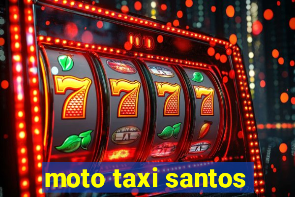 moto taxi santos