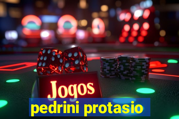 pedrini protasio