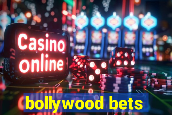 bollywood bets