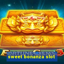 sweet bonanza slot