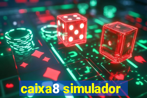 caixa8 simulador