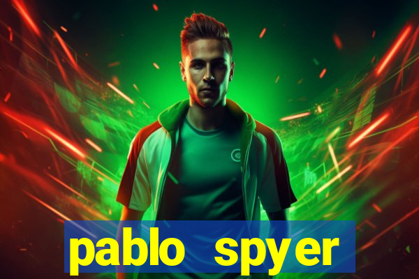 pablo spyer namorada atual