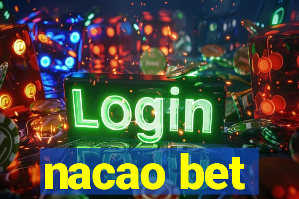 nacao bet