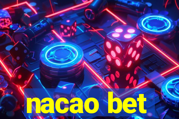 nacao bet