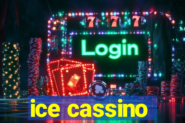 ice cassino