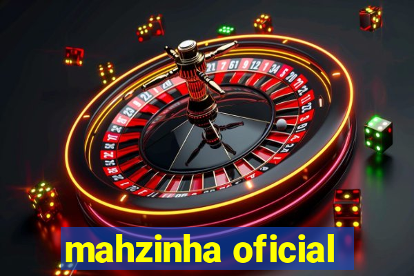 mahzinha oficial