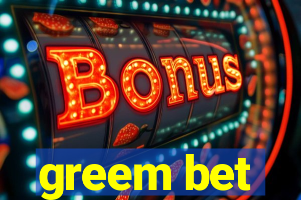 greem bet