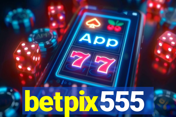 betpix555