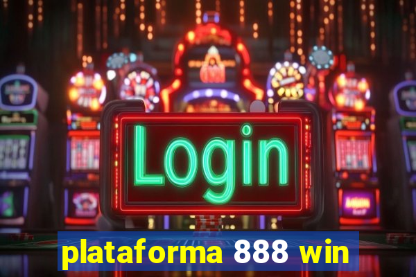 plataforma 888 win