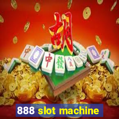 888 slot machine