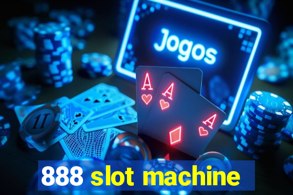 888 slot machine