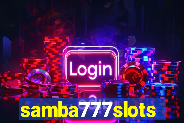 samba777slots