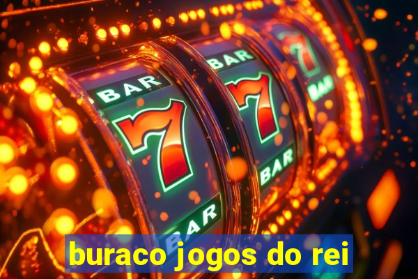 buraco jogos do rei