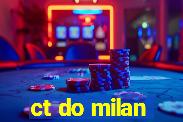 ct do milan