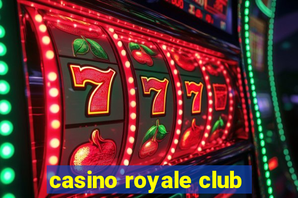 casino royale club