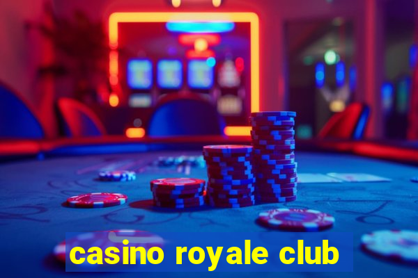 casino royale club