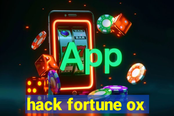 hack fortune ox