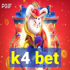 k4 bet