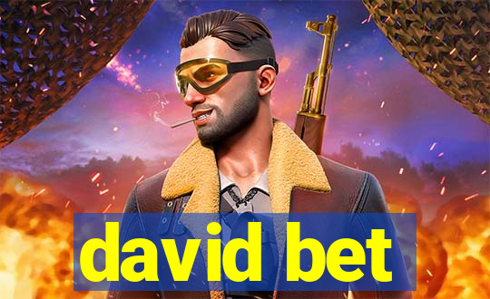 david bet