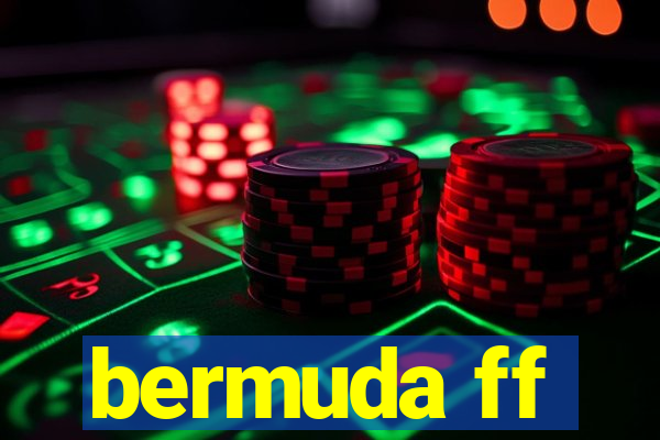 bermuda ff