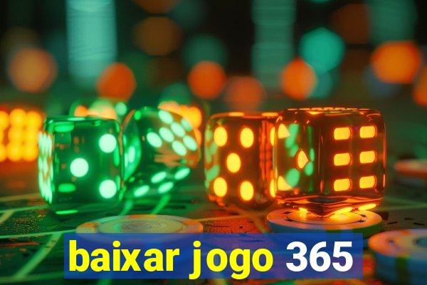 baixar jogo 365