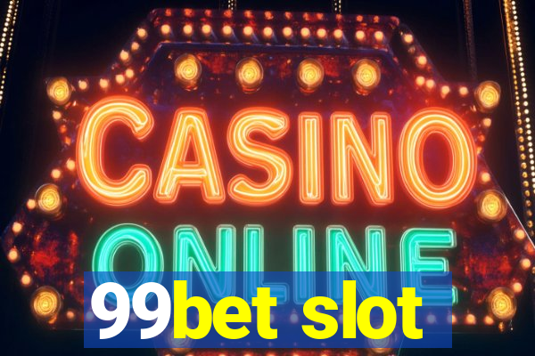 99bet slot