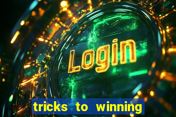 tricks to winning online slot machines