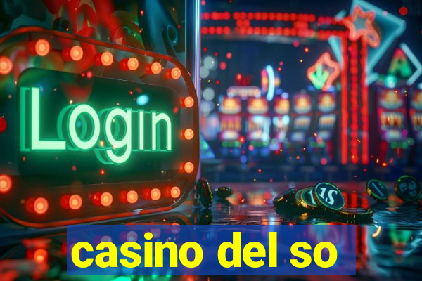 casino del so