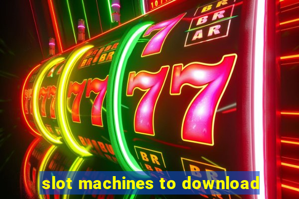 slot machines to download