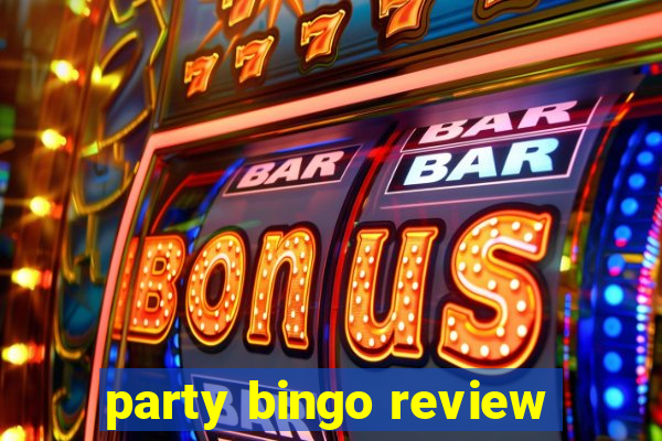 party bingo review