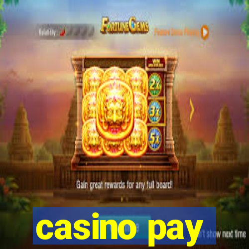 casino pay