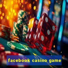 facebook casino game