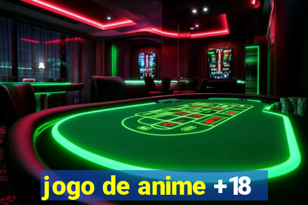 jogo de anime +18