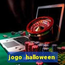 jogo halloween valendo dinheiro