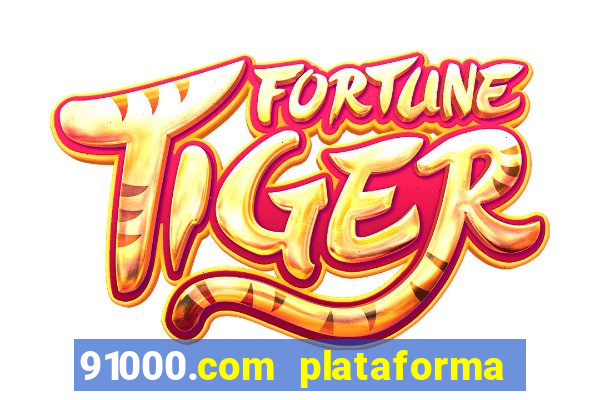 91000.com plataforma de jogos