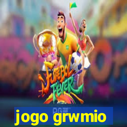 jogo grwmio