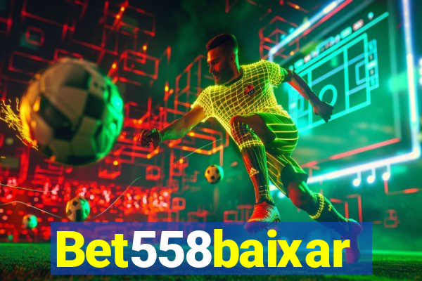 Bet558baixar