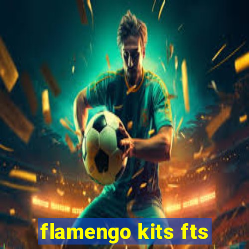 flamengo kits fts