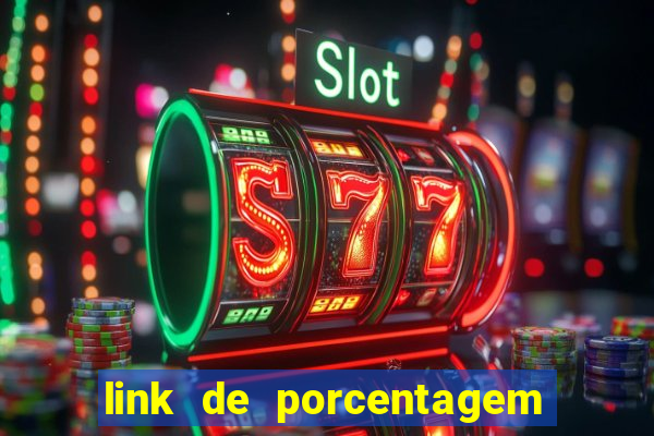 link de porcentagem dos slots pg