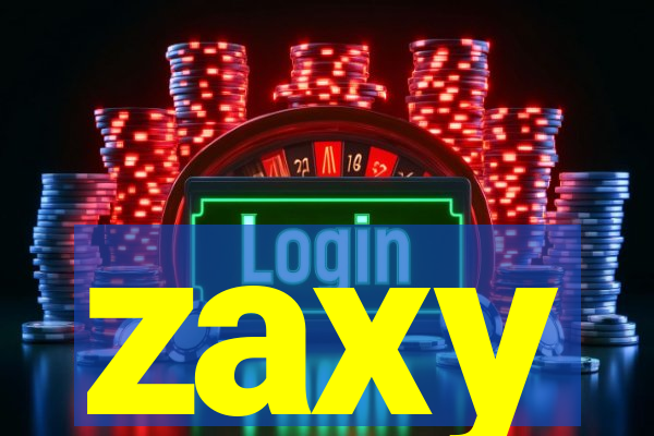 zaxy