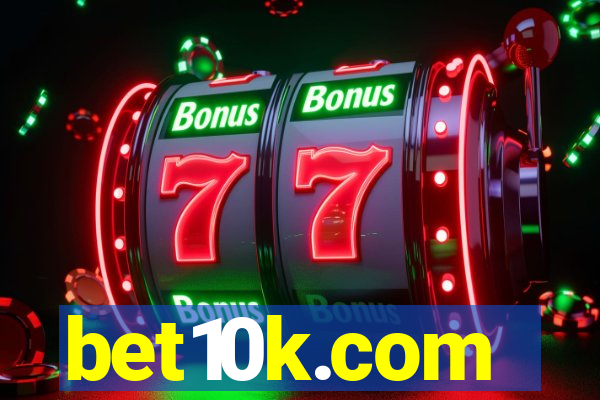 bet10k.com