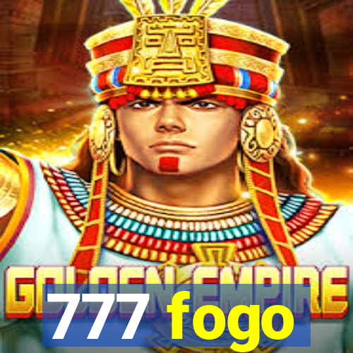 777 fogo