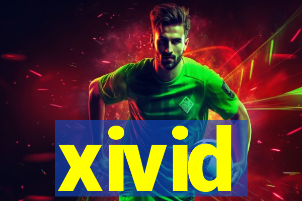 xivid