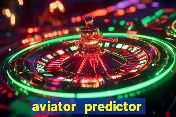 aviator predictor v4.0 activation code free