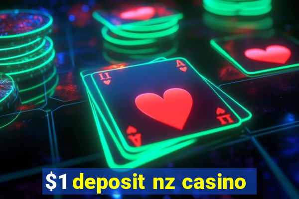 $1 deposit nz casino