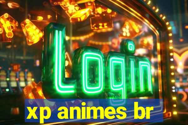 xp animes br