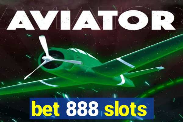 bet 888 slots