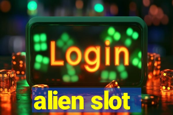 alien slot