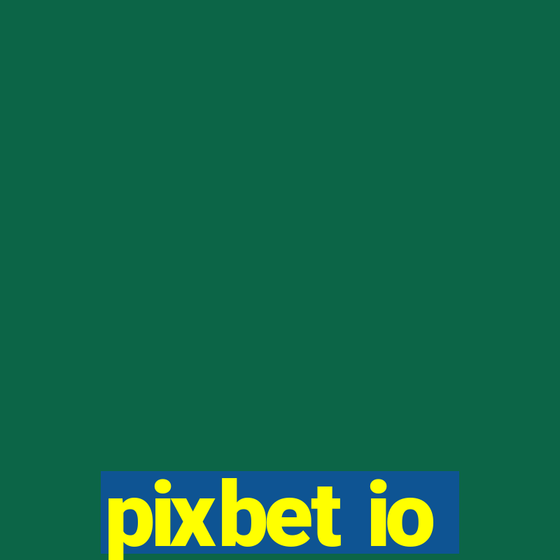 pixbet io