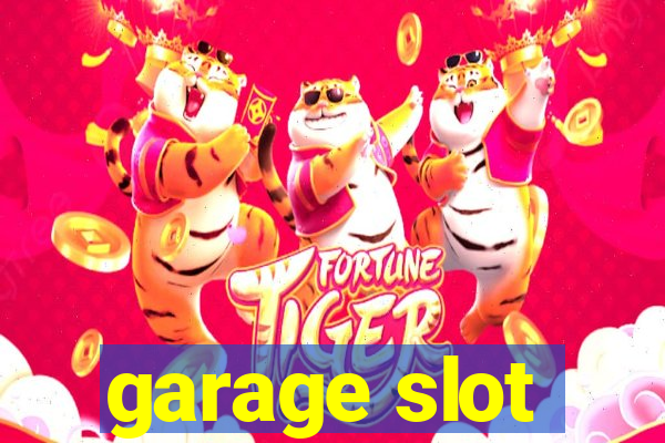 garage slot